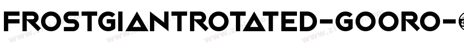 FrostGiantRotated-GOOrO字体转换