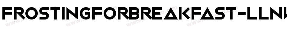 Frostingforbreakfast-llnw字体转换