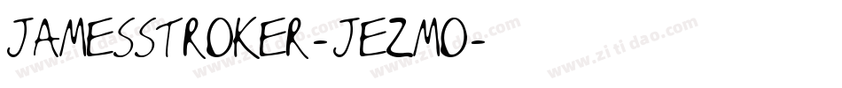 JamesStroker-jEZMO字体转换