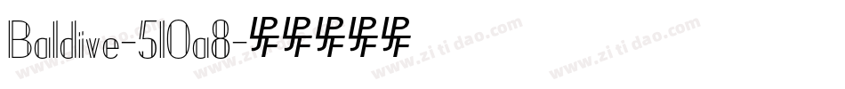 Baldive-51Oa8字体转换