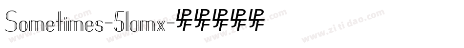 Sometimes-51amx字体转换