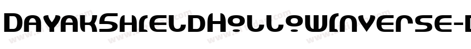 DayakShieldHollowInverse-dPmg字体转换
