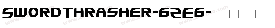 SwordThrasher-6ZE6字体转换