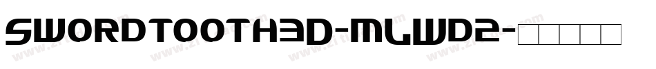 Swordtooth3D-mLWd2字体转换