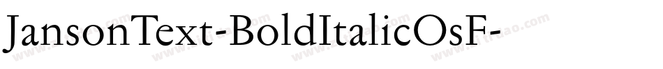 JansonText-BoldItalicOsF字体转换
