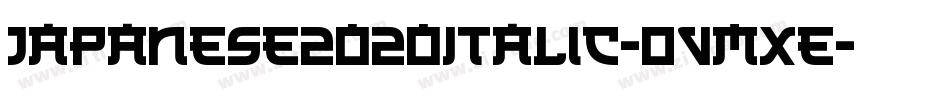 Japanese2020Italic-OVMxe字体转换