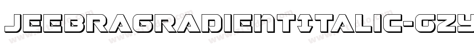 JeebraGradientItalic-gzYp字体转换