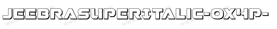 JeebraSuperItalic-OX4p字体转换