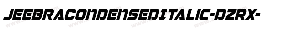 JeebraCondensedItalic-dzRx字体转换