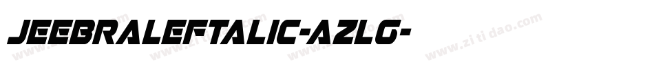 JeebraLeftalic-azlg字体转换