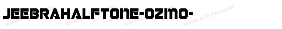 JeebraHalftone-ozmo字体转换