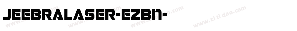 JeebraLaser-ezBn字体转换
