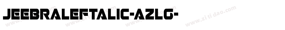 JeebraLeftalic-azlg字体转换