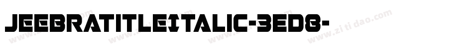 JeebraTitleItalic-3ED8字体转换