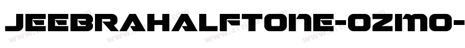JeebraHalftone-ozmo字体转换