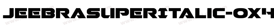 JeebraSuperItalic-OX4p字体转换