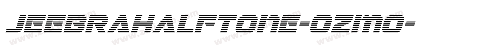 JeebraHalftone-ozmo字体转换