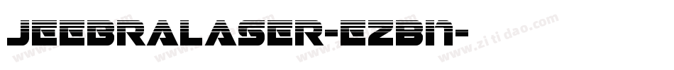 JeebraLaser-ezBn字体转换