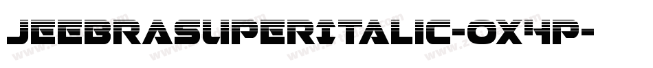 JeebraSuperItalic-OX4p字体转换