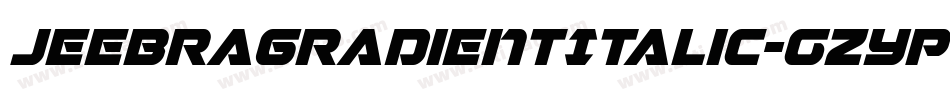 JeebraGradientItalic-gzYp字体转换