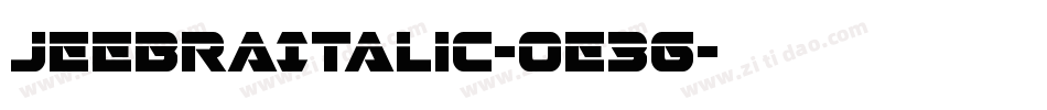 JeebraItalic-0e3G字体转换