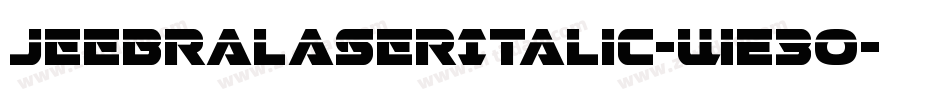 JeebraLaserItalic-WE3O字体转换