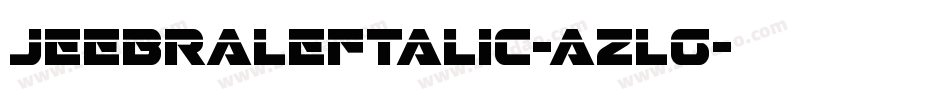 JeebraLeftalic-azlg字体转换