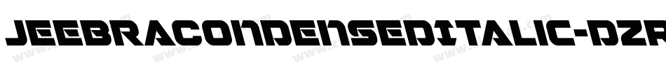 JeebraCondensedItalic-dzRx字体转换