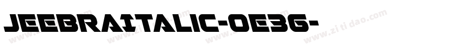 JeebraItalic-0e3G字体转换