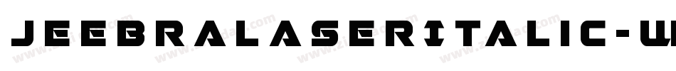 JeebraLaserItalic-WE3O字体转换