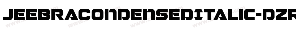 JeebraCondensedItalic-dzRx字体转换