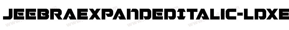 JeebraExpandedItalic-LdXE字体转换