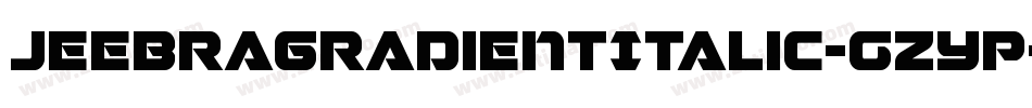 JeebraGradientItalic-gzYp字体转换