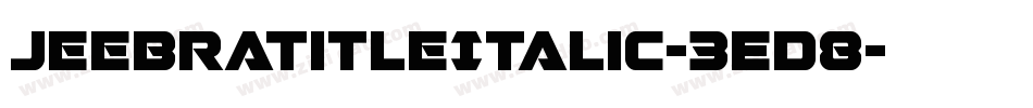 JeebraTitleItalic-3ED8字体转换