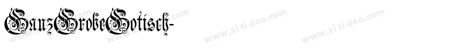 GanzGrobeGotisch字体转换