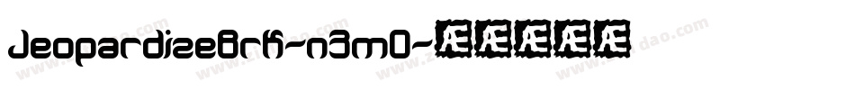 JeopardizeBrk-n3mO字体转换