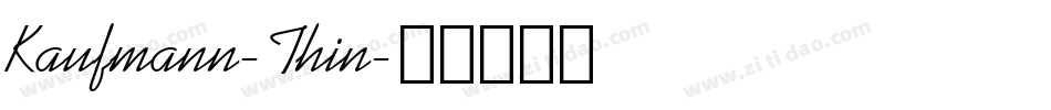 Kaufmann-Thin字体转换