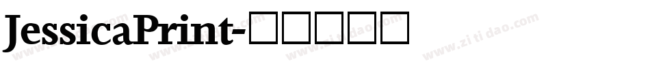 JessicaPrint字体转换