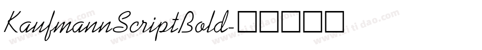 KaufmannScriptBold字体转换