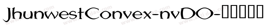 JhunwestConvex-nvDO字体转换