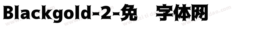 Blackgold-2字体转换