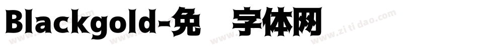 Blackgold字体转换
