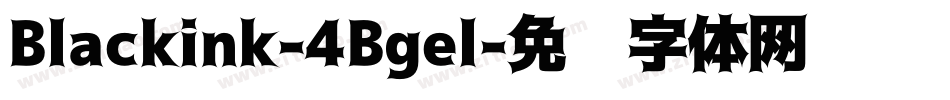 Blackink-4Bgel字体转换