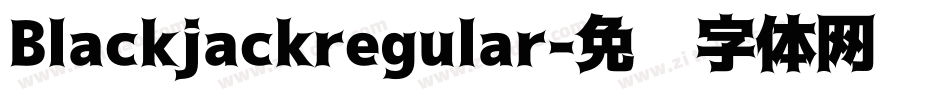 Blackjackregular字体转换