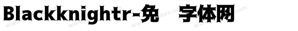 Blackknightr字体转换