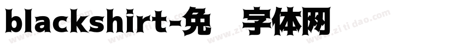 blackshirt字体转换
