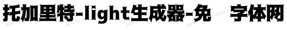 托加里特-light生成器字体转换