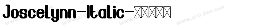 Joscelynn-Italic字体转换