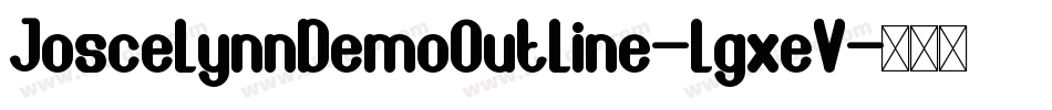 JoscelynnDemoOutline-lgxeV字体转换