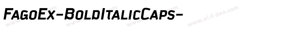 FagoEx-BoldItalicCaps字体转换